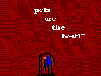 Pets are the Best
